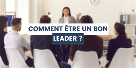 Être un bon leader