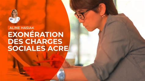 ACRE : exonération partielle des charges sociales