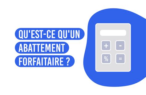 Abattement Forfaitaire