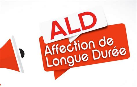 Affection Longue Durée (ALD)