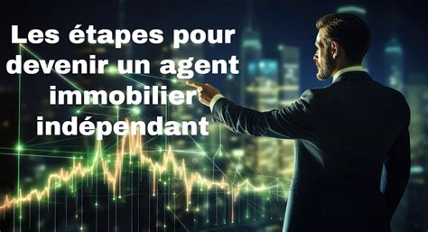 Agent immobilier indépendant