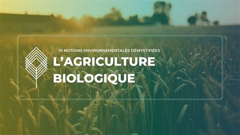 Agriculture Biologique