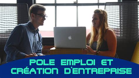 Aide Pôle Emploi Création Entreprise
