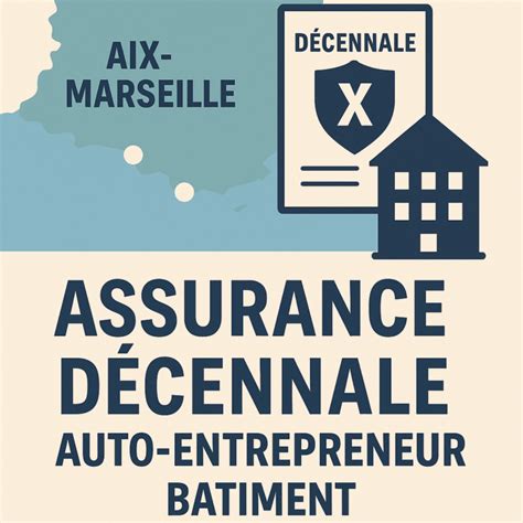 Assurance Décennale Auto-Entrepreneur
