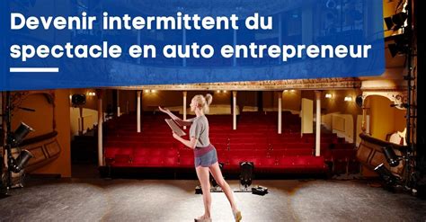 Auto-entrepreneur intermittent du spectacle
