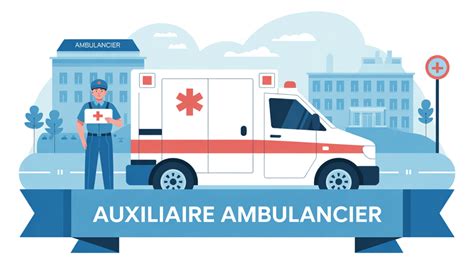 Auxiliaire Ambulancier