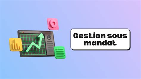 Avantages de la gestion sous mandat