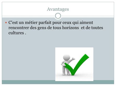 Avantages du métier