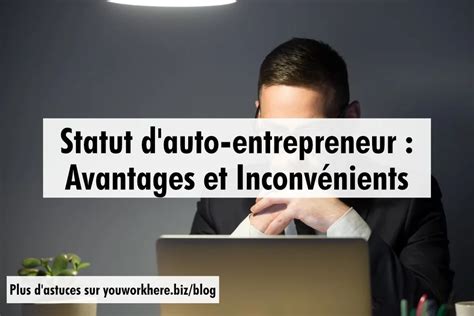 Avantages du statut d'auto-entrepreneur
