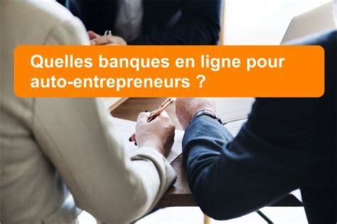 Banques pour auto-entrepreneurs