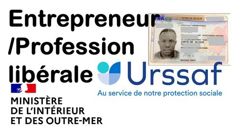 Carte de séjour entrepreneur libérale