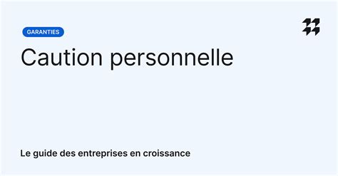 Caution Personnelle
