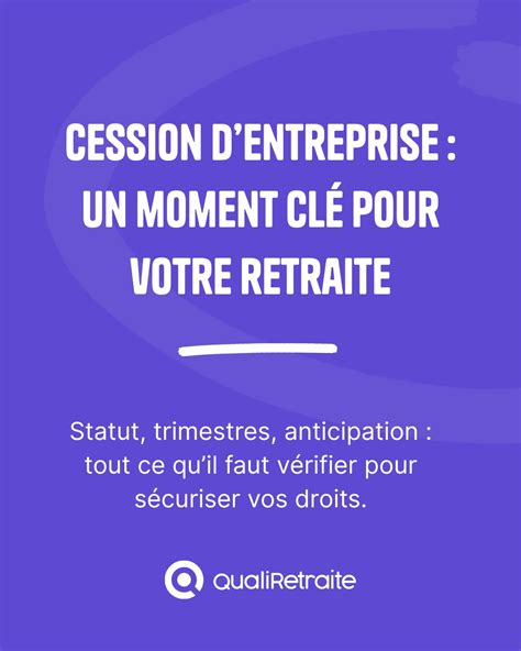 Cession d'entreprise et retraite