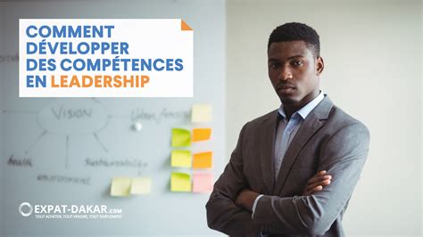 Comment développer ses compétences en leadership