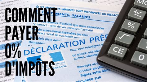 Comment ne pas payer d'impôts