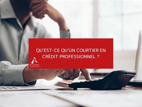 Courtier en crédit professionnel