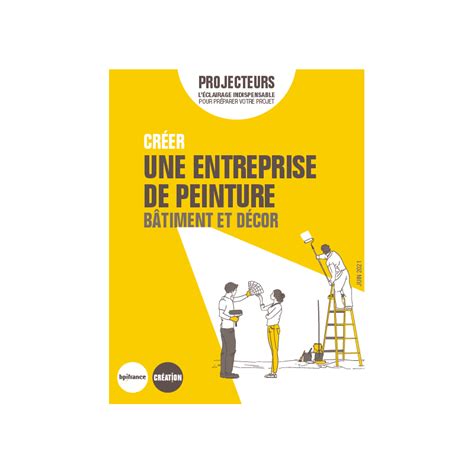 Créer une Entreprise de Peinture