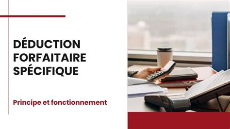 Déduction Forfaitaire