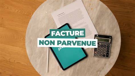 Définition Facture Non Parvenue