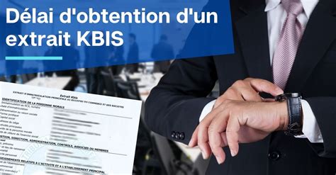 Délai d'obtention du Kbis