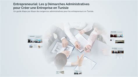 Démarches administratives pour créer son entreprise en Tunisie
