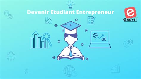 Devenir étudiant-entrepreneur