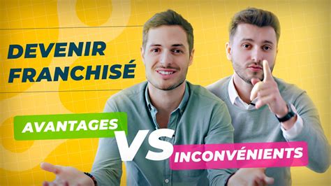 Devenir franchisé : avantages et inconvénients