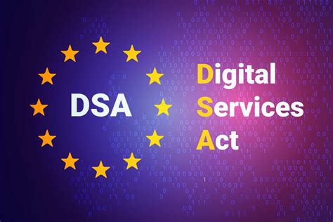Digital Services Act (DSA)