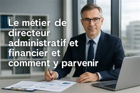 Directeur administratif et financier