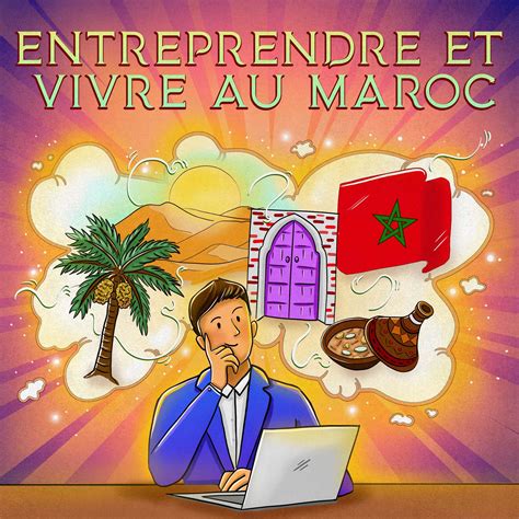 Entreprendre au Maroc
