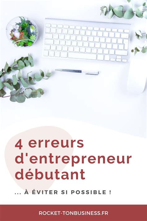 Erreurs à éviter en tant qu'auto-entrepreneur