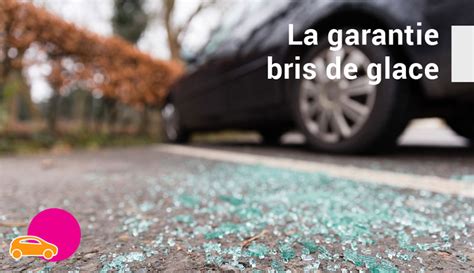 Exclusions de garantie bris de glace