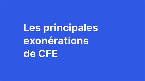 Exonérations CFE 2024
