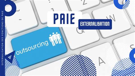 Externalisation de la paie