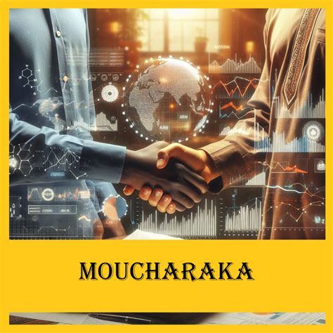 Finance islamique moucharaka