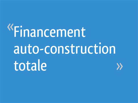 Financement Auto Construction