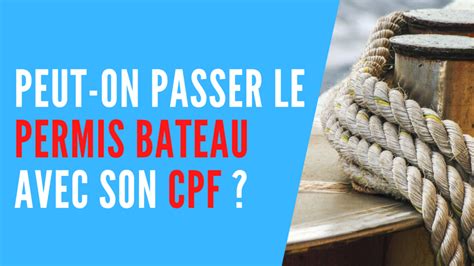 Financer son Permis Bateau avec le CPF
