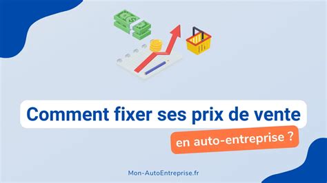 Fixer ses tarifs auto entrepreneur