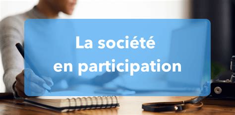 Fonctionnement Société en Participation