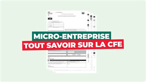 Fonctionnement de la CFE pour les Micro-Entreprises
