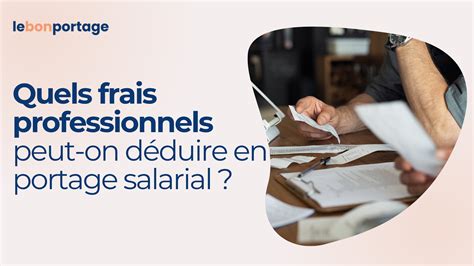Frais professionnels en portage salarial