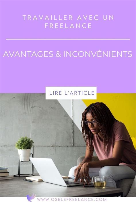 Freelance Informatique Avantages Inconvénients