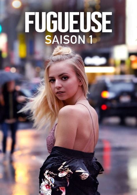 Fugueuse Saison 1