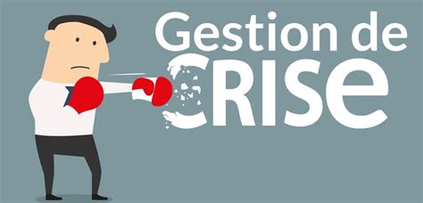 Gestion de crise en entreprise