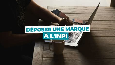 INPI - Protéger une marque
