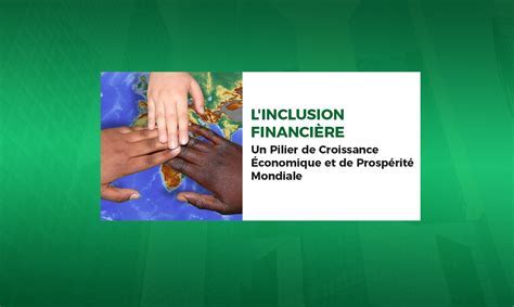 Infographie sur l'importance de l'inclusion financière