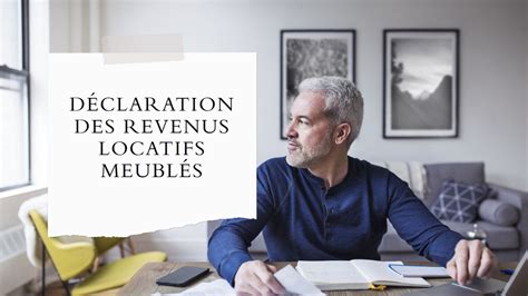 Infographie sur la déclaration des revenus de location meublée