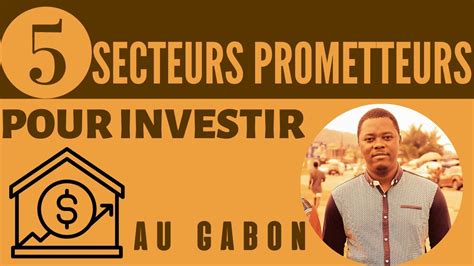 Investir au Gabon