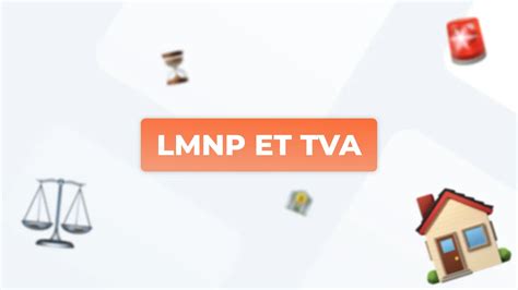 LMNP et TVA