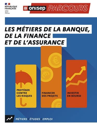 Métiers de la banque, finance et assurance